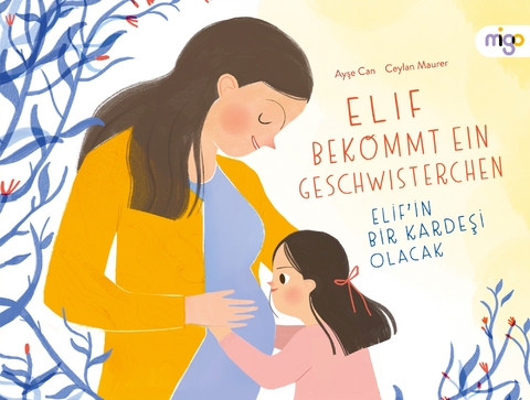 Elif bekommt ein Geschwisterchen | Elif&rsquo;in Bir Kardeşi Olacak - Ayşe Can