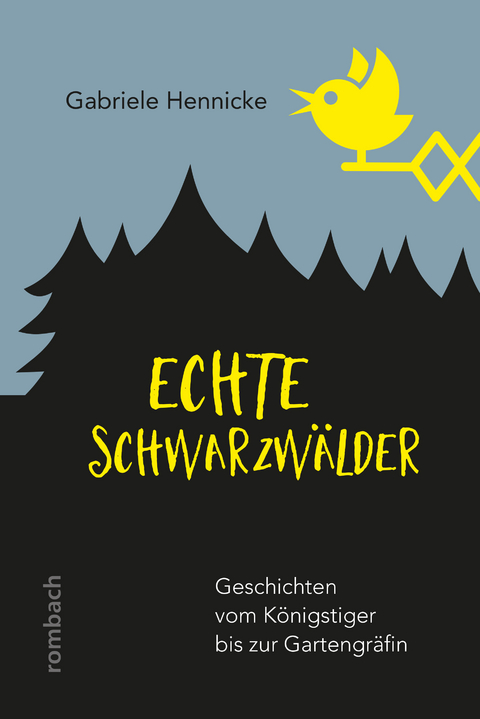 Echte Schwarzw&auml;lder - Gabriele Hennicke
