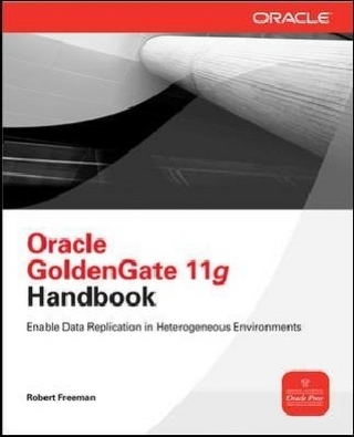 Oracle GoldenGate 11g Handbook