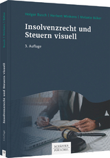 Insolvenzrecht und Steuern visuell - Holger Busch, Herbert Winkens, Melanie B&uuml;ker