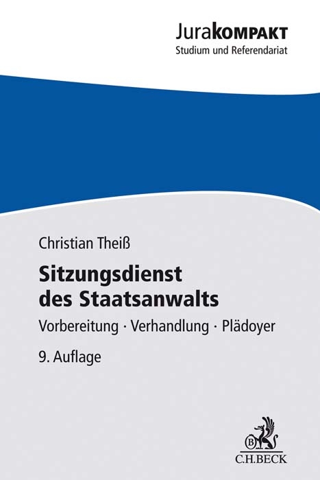 Sitzungsdienst des Staatsanwalts - Christian Thei&szlig;