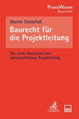 Baurecht f&uuml;r die Projektleitung - Martin Stoltefu&szlig;