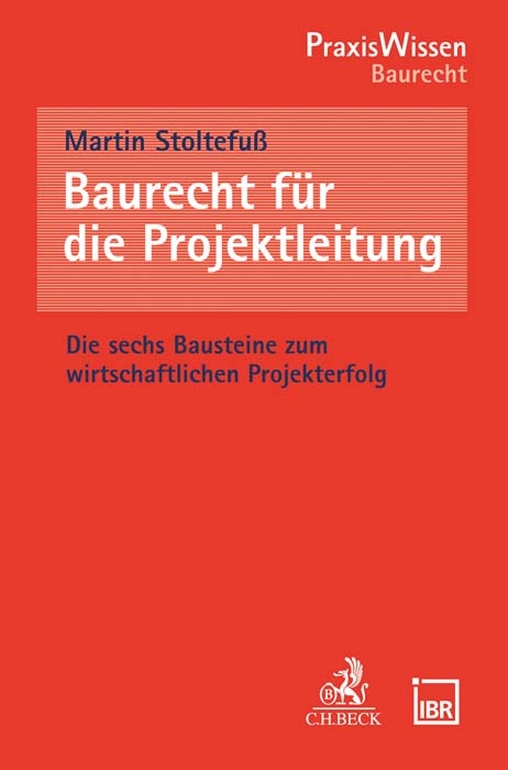 Baurecht f&uuml;r die Projektleitung - Martin Stoltefu&szlig;