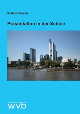 Pr&auml;sentation in der Schule - Stefan Dassler