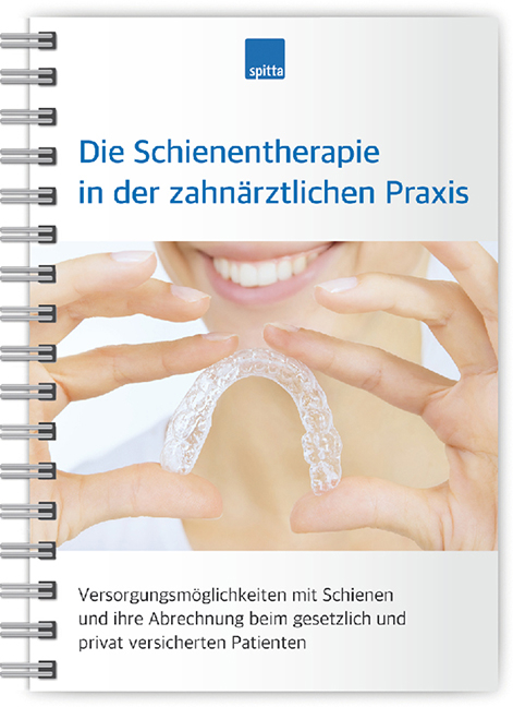 Die Schienentherapie in der zahn&auml;rztlichen Praxis - Beate Kirch
