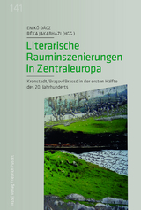 Literarische Rauminszenierungen in Zentraleuropa - 