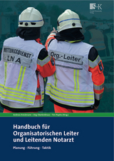 Handbuch f&uuml;r Organisatorischen Leiter und Leitenden Notarzt - 