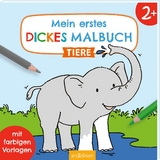 Mein erstes dickes Malbuch ab 2 &ndash; Tiere