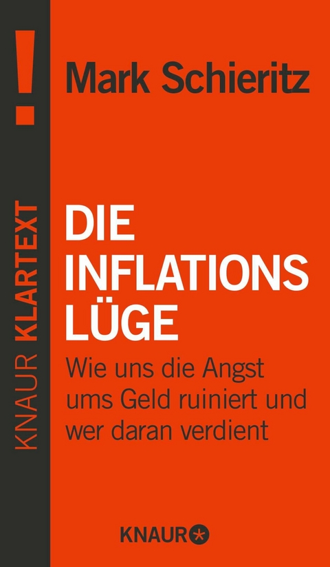 Die Inflationsl&uuml;ge - Mark Schieritz