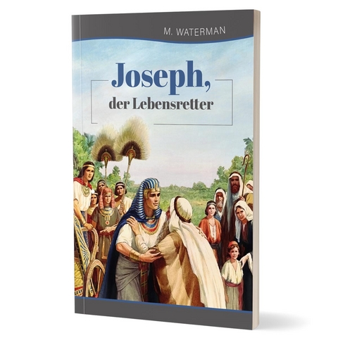 Joseph, der Lebensretter - M. Waterman