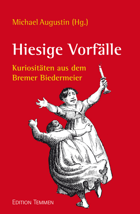 Hiesige Vorf&auml;lle - 