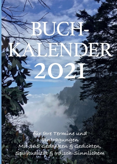 Buchkalender 2021 f&uuml;r Ihre Termine und Eintragungen - Gabriele Buchas
