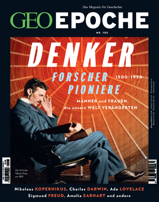 GEO Epoche 105/2020 - Denker, Forscher, Pioniere