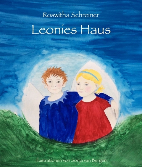 Leonies Haus - Roswitha Schreiner
