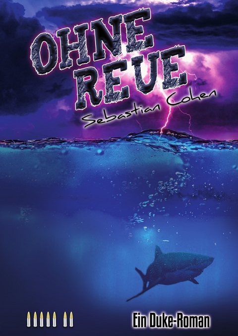 Duke-Reihe / Ohne Reue - Sebastian Cohen