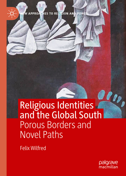 Religious Identities and the Global South - Felix Wilfred