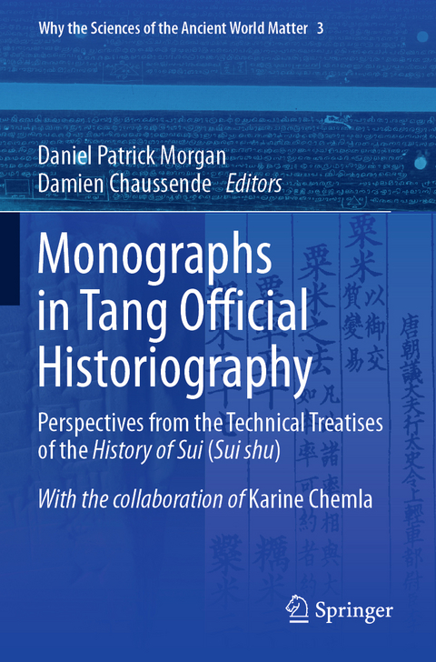 Monographs in Tang Official Historiography - 