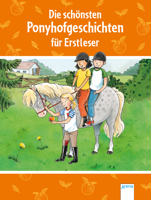 Die sch&ouml;nsten Ponyhofgeschichten f&uuml;r Erstleser - Barbara Zoschke, Friederun Reichenstetter, Ulrike Kaup