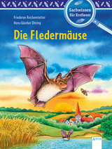 Die Fledermäuse - Reichenstetter, Friederun
