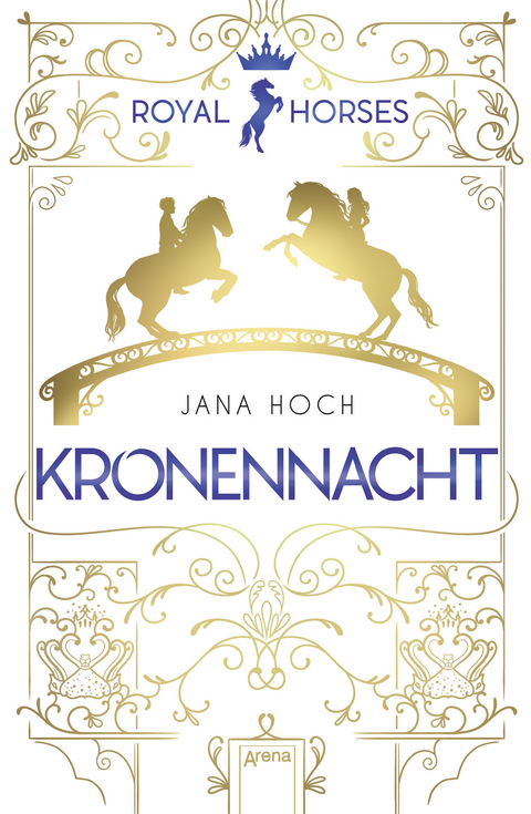 Royal Horses 3 &ndash; Kronennacht - Jana Hoch