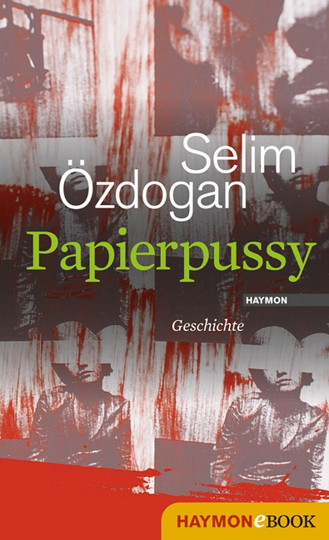 Papierpussy - Selim &Ouml;zdogan