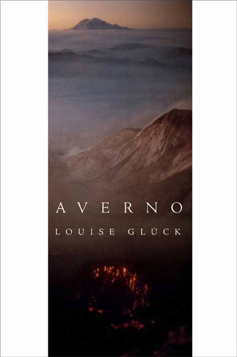 Averno - Louise Gl&uuml;ck