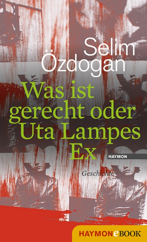 Was ist gerecht oder Uta Lampes Ex - Selim &Ouml;zdogan