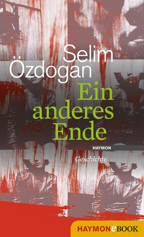 Ein anderes Ende - Selim &Ouml;zdogan