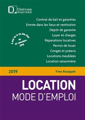 Location, mode d'emploi : 2019 : à jour au 4 mars 2019