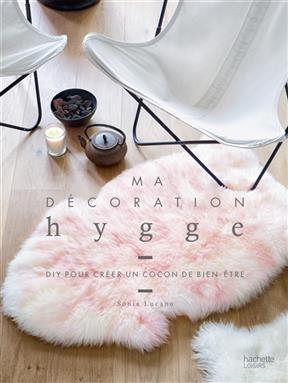 Ma décoration hygge : DIY pour créer un cocon de bien-être