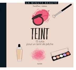 Teint : 15 tutos pour un teint de p&ecirc;che -  Face2face-makeup.com