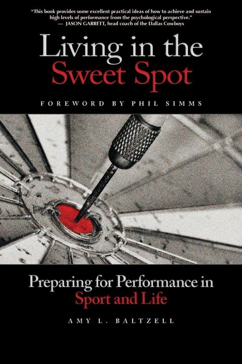 Living in the Sweet Spot -  Amy Baltzell