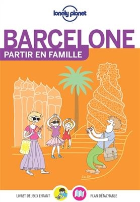 Barcelone : partir en famille