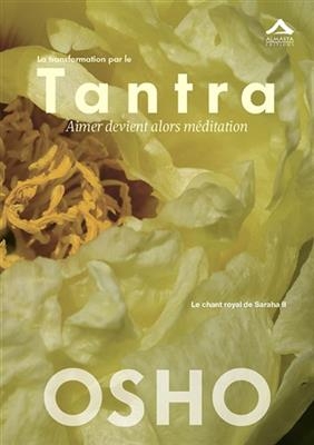 TRANSFORMATION PAR LE TANTRA -LA-