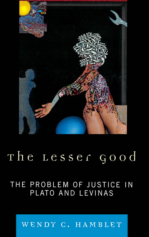 Lesser Good -  Wendy C. Hamblet