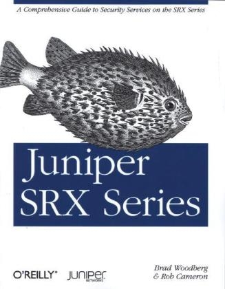 Juniper SRX Series -  Rob Cameron,  Brad Woodberg