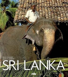Sri Lanka : l'&icirc;le radieuse - Catherine Bourzat, Pierre Hausherr