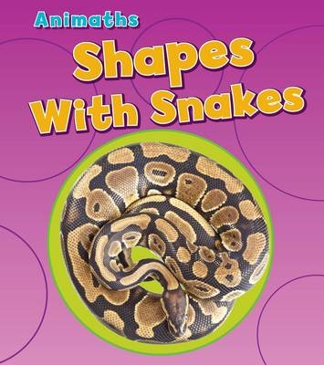 Shapes with Snakes -  Tracey Steffora