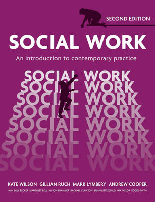 Social Work -  Andrew Cooper,  Mark Lymbery,  Gillian Ruch,  Kate Wilson