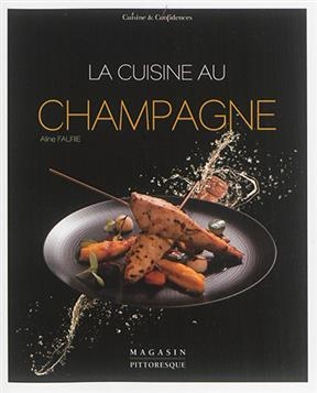 La cuisine au champagne