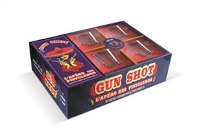 Gun shot : l'apéro des pistoleros : 60 cocktails à dégainer pour des soirées mortelles