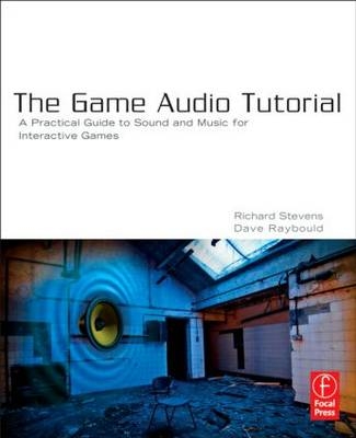 Game Audio Tutorial -  Richard Stevens