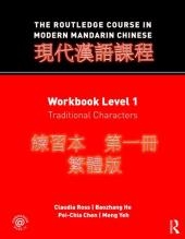 Routledge Course in Modern Mandarin Chinese -  Pei-chia Chen,  Baozhang He,  Claudia Ross,  Meng Yeh