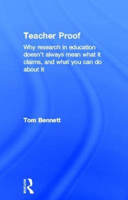 Teacher Proof -  Tom Bennett