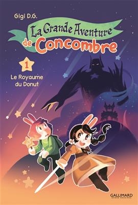 La grande aventure de Concombre. Vol. 1. Le royaume du donut -  Gigi D.G.