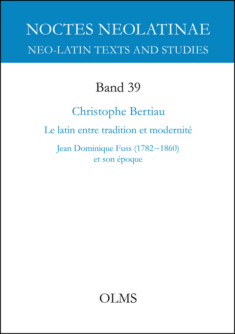Le latin entre tradition et modernit&eacute; - Christophe Bertiau