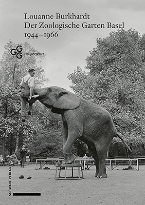 Der Zoologische Garten Basel 1944–1966