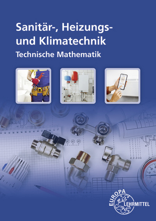 Technische Mathematik Sanitär-, Heizungs- und Klimatechnik