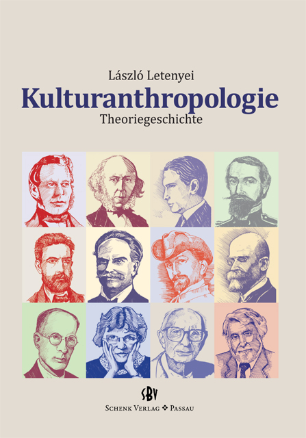 Kulturanthropologie - L&aacute;szl&oacute; Letenyei