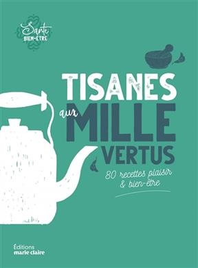TISANES AUX MILLE VERTUS